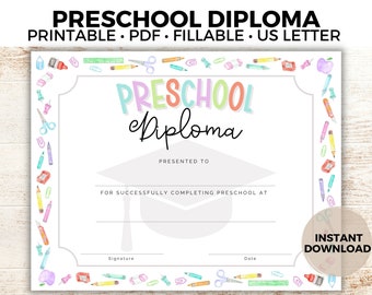 Fillable Preschool Diploma, Preschool Graduation, Preschool Certificate, Printable Personalized Diploma