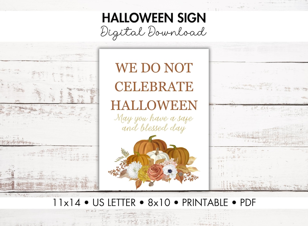 We Do Not Celebrate Halloween Sign, Printable Sign, Instant Digital
