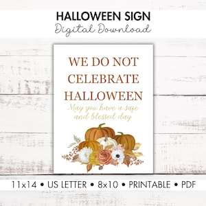 We Do Not Celebrate Halloween Sign, Printable Sign, Instant Digital