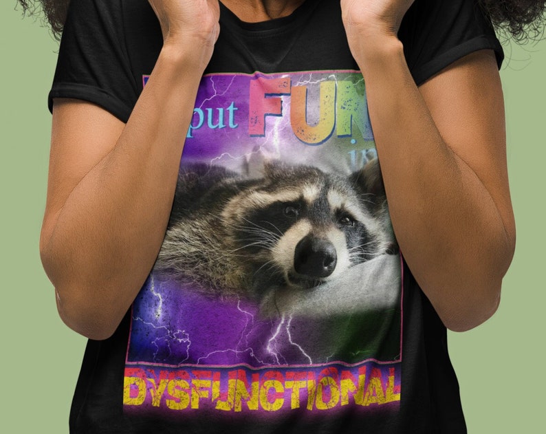 I put fun in dysfunctional shirt, opossums lover shirt, possums shirt, opossums meme, eat trash possum tee, raccoon tanuki shirt
