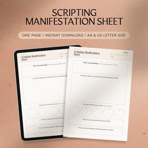 May include: A digital manifestation sheet with the text "SCRIPTING MANIFESTATION SHEET" and prompts for self-reflection. The sheet is available in A4 and US Letter sizes. The image shows the sheet on a tablet and a separate printed copy.