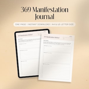 May include: A 369 Manifestation Journal digital template displayed on a tablet screen and a printed sheet. The document features the title 369 Manifestation Method, sections for morning, afternoon, and night writing, and text indicating A4 & US Letter size.