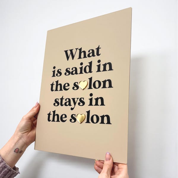 Salon Wall Decor | What Is Said In The Salon Stays In The Salon Acrylic Quote Sign