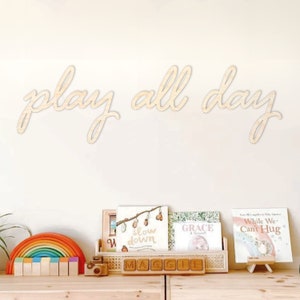 Play All Day Wall Sign - Children's Playroom Decor - Bedroom, Nursery Interior Wall Art Design