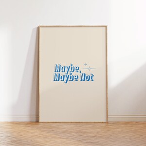 Maybe Maybe not poster, Wall art trendy retro quote, Motivational mental health Quote, Blue, Living room print, OCD,  Digital download