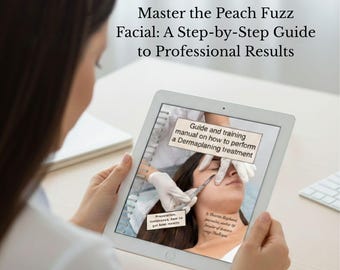 Dermaplaning Training Manual | Clinical Peach Fuzz Facial Guide | Professional Esthetician 29-Page E-Book
