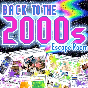 May include: A vibrant poster for a 2000s-themed escape room, featuring the text "BACK TO THE 2000s" in bright pink with a rainbow effect. The image includes various 2000s pop culture references, such as a flip phone and images of movies.