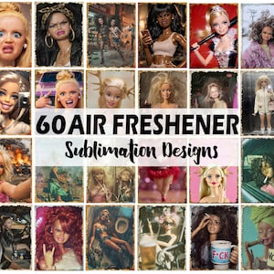 May include: A collage of 24 rectangular images featuring various doll-like figures in different poses and settings. The central text reads "60 AIR FRESHENER Sublimation Designs". The images have a vintage, distressed aesthetic.