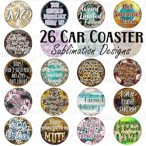 Car Coaster, Funny Sarcastic Bundle, Sublimation Design, Printable Digital Download, Round Sign Cup, Key Chain, Keychain Set Wraps Template