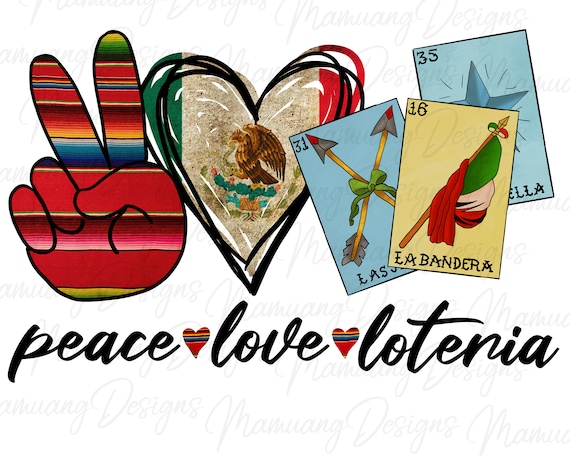 Peace Love Loteria, Mexican Sublimation Design, Printable Digital Download for T Shirt, Play Card, Mexico Game PNG, Mexican Loteria, Flag