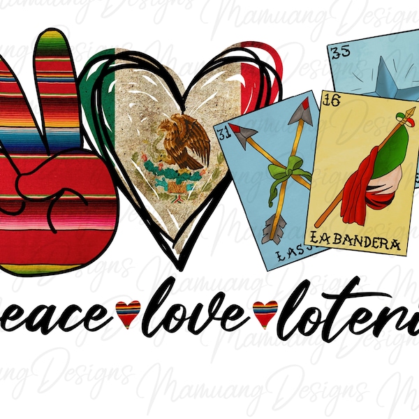 Peace Love Loteria, Mexican Sublimation Design, Printable Digital Download for T Shirt, Play Card, Mexico Game PNG, Mexican Loteria, Flag