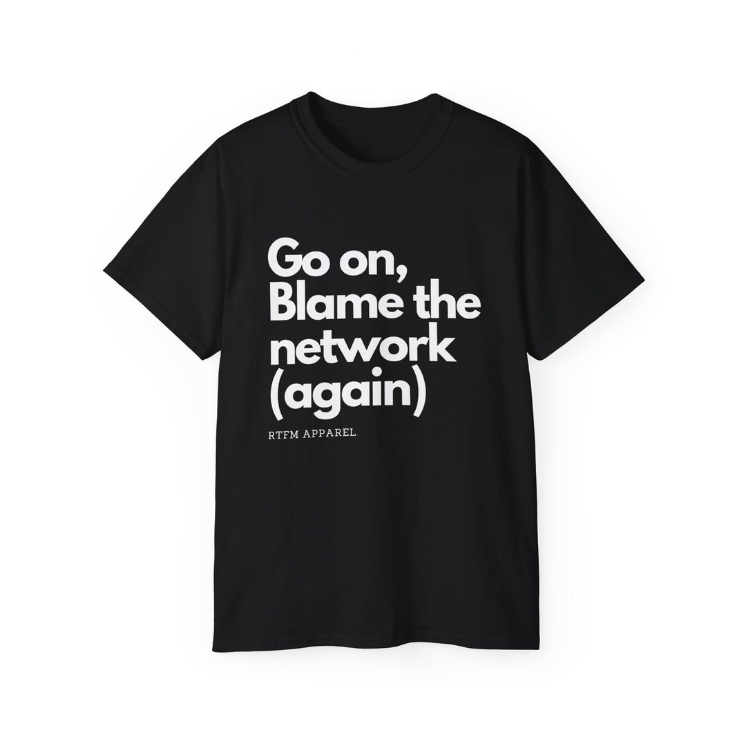 Go On, Blame the Network - Network Engineer, Cisco, Network, Sdwan, IT ...