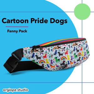 Pride Dog Cartoons | Fanny Pack | *Inclusive, Pansexual, Bisexual, Gay, Lesbian, Asexual, Trans Flags dogs