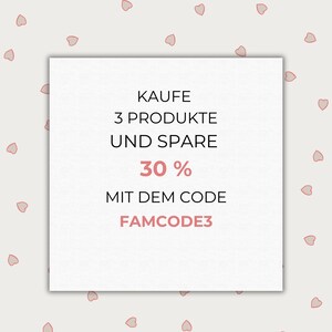 May include: A white square with pink text that reads "Kaufe 3 Produkte und spare 30% mit dem Code FAMCODE3".