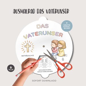 Puede incluir: Una rueda para colorear circular blanca con el texto "DAS VATERUNSER" en letras coloridas. La rueda presenta ilustraciones de una cruz, niños rezando y una escena celestial. El texto "SOFORT DOWNLAOD" está en la parte inferior.