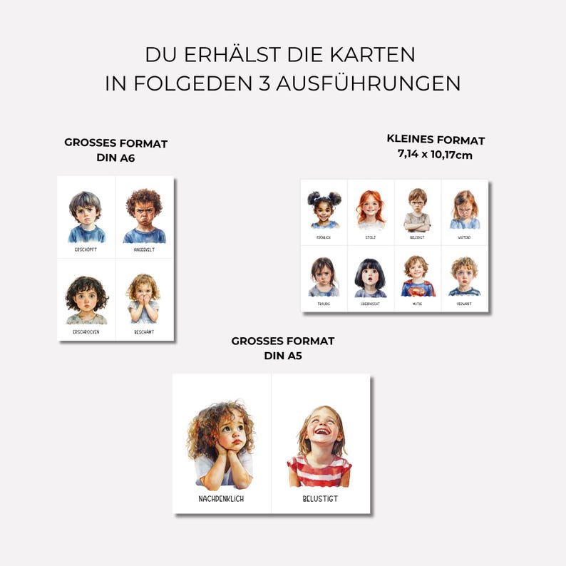 May include: A set of illustrated cards featuring children's faces expressing different emotions. The cards are available in three sizes: large (DIN A6), large (DIN A5), and small (7.14 x 10.17 cm).