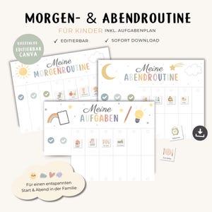 May include: A set of three colorful chore charts for children, featuring the text "MORGEN- & ABENDROUTINE" and "Meine MORGENROUTINE", "Meine ABENDROUTINE", and "Meine AUFGABEN". The charts include illustrations and check boxes.