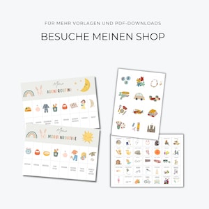 May include: A set of printable children's routine charts with illustrations. The charts include morning and evening routines, with icons for various activities. The text "BESUCHE MEINEN SHOP" is visible at the top.