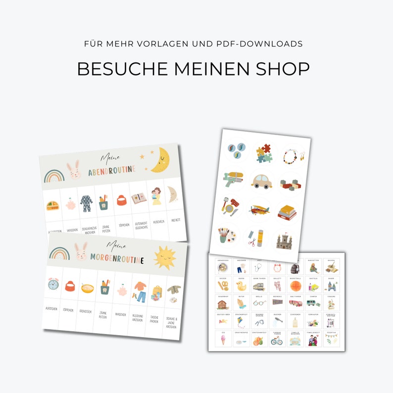 May include: A set of printable children's routine charts with illustrations. The charts include morning and evening routines, with icons for various activities. The text "BESUCHE MEINEN SHOP" is visible at the top.