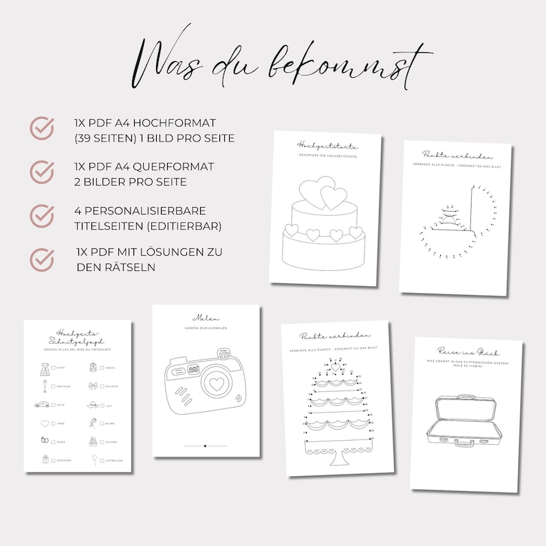 May include: A set of printable wedding activity sheets. The sheets feature line drawings of a wedding cake, camera, suitcase, and other wedding-related items. The text "Was du bekommst" is at the top.