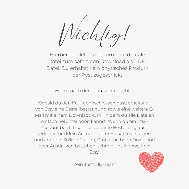 May include: A digital file download notice with the word "Wichtig!" at the top. The text explains the digital download process, including Etsy order confirmation and download links. A red heart graphic is at the bottom.