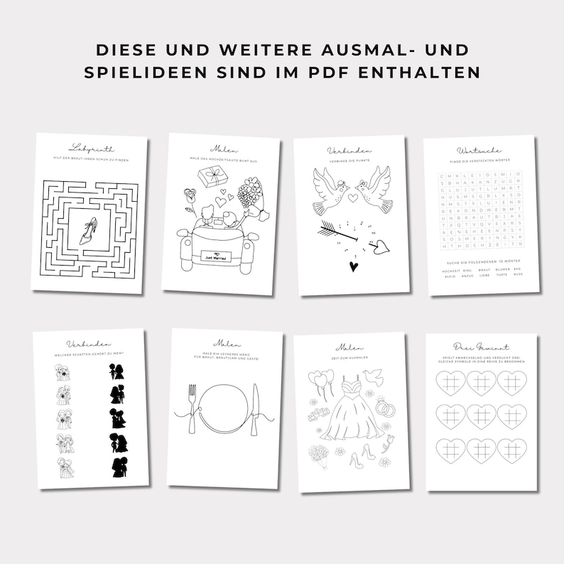 May include: Eight black and white printable activity sheets are displayed. The sheets feature a maze, illustrations of doves, a word search, and wedding-themed drawings. The text at the top reads, "DIESE UND WEITERE AUSMAL- UND SPIELIDEEN SIND IM PDF ENTHALTEN."