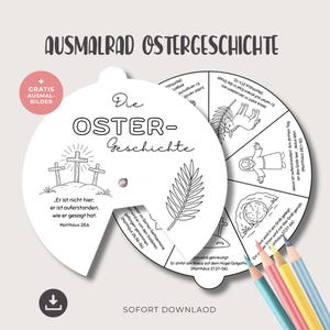 Puede incluir: Una rueda ilustrada en blanco y negro con el texto "Die Oster-Geschichte" e ilustraciones de la historia de Pascua. La rueda está acompañada de lápices de colores y las palabras "SOFORT DOWNLOAD".