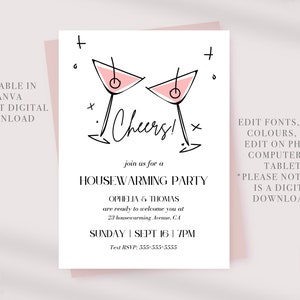 May include: A pink and white digital invitation for a housewarming party. The invitation features two pink martini glasses with the text "Cheers!" and the words "Housewarming Party". The invitation also includes the date and time of the party, as well as the address and RSVP information.