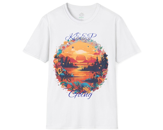 Keep Going Unisex Softstyle T-Shirt, Motivational Tee, Nature Lovers Gift, Everyday Wear, Inspirational Apparel