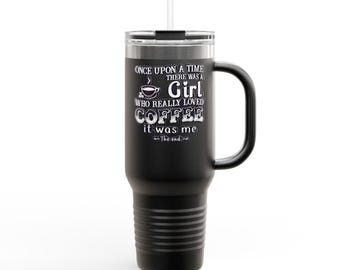 Once Upon A Time Coffee Insulated Travel Mug, 40oz Funny Gift for Travelers, Large Metal Tumbler, Novelty Cup, Hot or Cold
