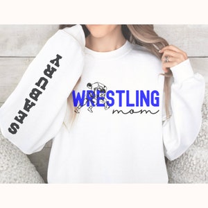 Wrestling Mom Sweatshirt: Personalized Last Name Sleeve, Custom Team Support