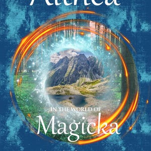 Althea In the World of Magicka, Book 1