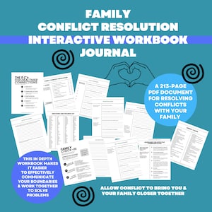 May include: A black and white printable workbook with the title "Family Conflict Resolution Interactive Workbook Journal". The workbook is designed to help families resolve conflicts and improve communication. The cover features a heart shape made with hands and a spiral design.