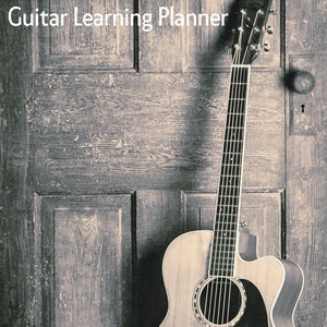 Master Guitar Skills | The Complete Guitar Learning Planner | PDF | Guitar Practice Organizer | Goal Tracker | Progress Monitor | Digital
