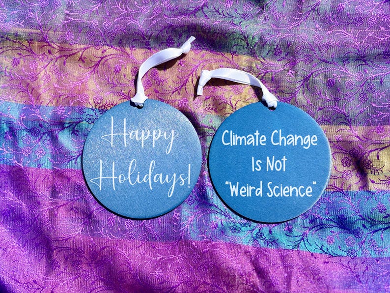 Climate Change is Not Weird Science Ornament, Kamala Harris Walz, Gift
