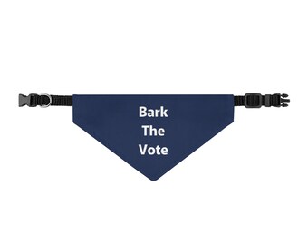 Vote Pet Bandana, Polyester Political Dog Clip-on Collar, Anti-Trump Bark The Vote, Doggie Pun