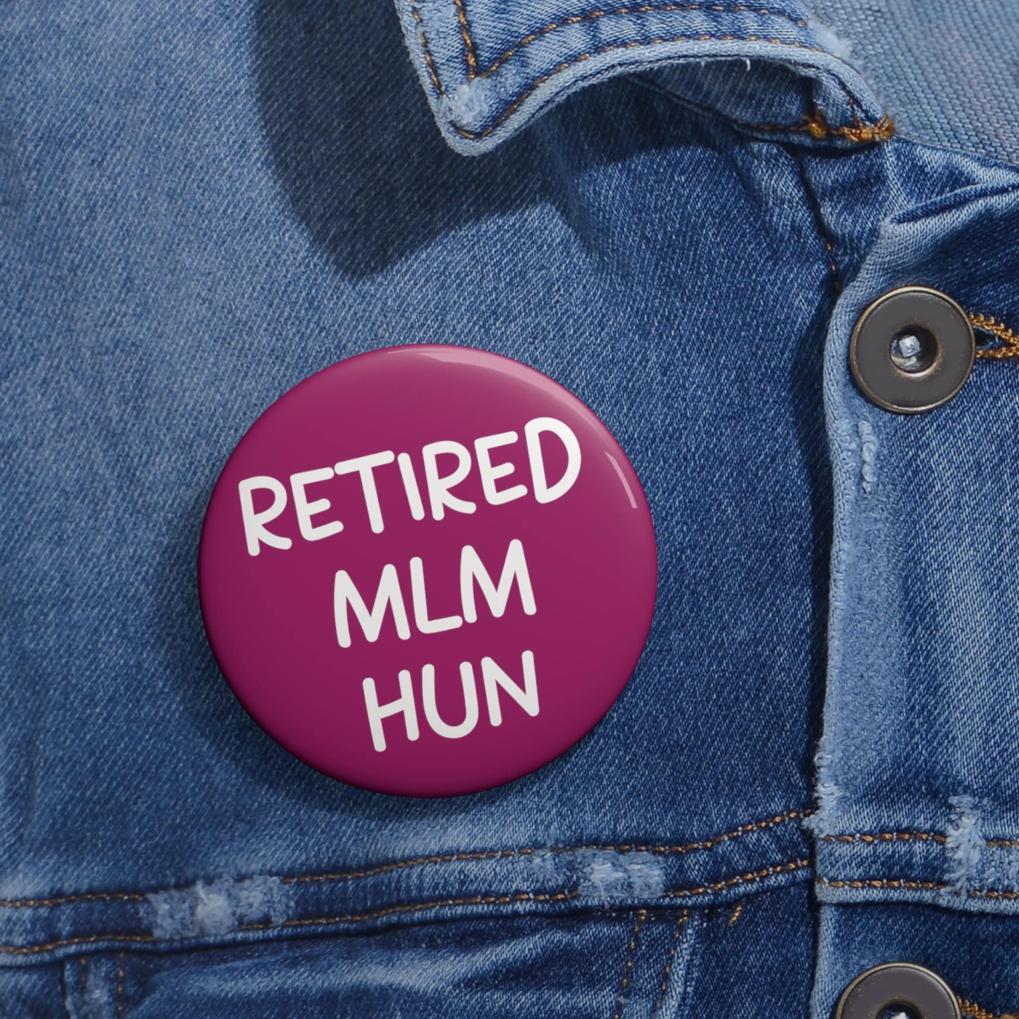Mlm Call Button Retired MLM Hun Button, Anti-mlm Pin, Network Marketing, Pyramid Scheme ...