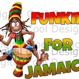 Funkin For Jamaica PNG Sublimation, Jamaica PNG Download File, Jamaican Sublimation PNG