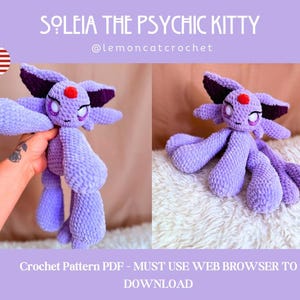 May include: A handmade, lavender-colored crochet plush toy of a cat-like creature with large ears and a red gem on its forehead. The text "SOLEIA THE PSYCHIC KITTY" and "@lemoncatcrochet" are visible. The image also includes the text "Crochet Pattern PDF - MUST USE WEB BROWSER TO DOWNLOAD."