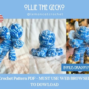 Puede incluir: Patrón de crochet para Ollie the Gecko, un gecko de crochet azul y blanco con un modelo de dragón de bonificación. El patrón está disponible para descargar en PDF. @lemoncatcrochet