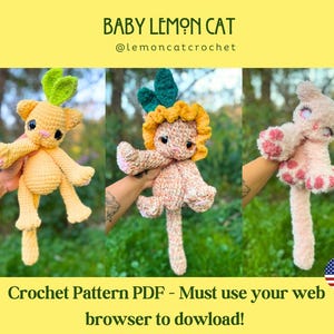 May include: Three crocheted cat plushies in yellow, tan, and pink, each with unique features. The yellow cat has green leaf accents, the tan cat has a sunflower-like mane, and the pink cat has pink paw pads. The image includes text: BABY LEMON CAT, @lemoncatcrochet, and Crochet Pattern PDF.