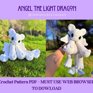 May include: A white crochet dragon with blue eyes and a long tail, displayed on green grass. The text "ANGEL THE LIGHT DRAGON" and "@lemoncatcrochet" are visible. The image also includes the text "Crochet Pattern PDF - MUST USE WEB BROWSER TO DOWNLOAD".