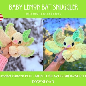 Puede incluir: Un juguete de peluche de bebé murciélago tejido a ganchillo en tonos amarillos y verdes. El juguete tiene grandes alas y una cara linda con detalles en rosa. El texto "BABY LEMON BAT SNUGGLER" y "@lemoncatcrochet" se muestran arriba. El texto "Crochet Pattern PDF - MUST USE WEB BROWSER TO DOWNLOAD" está abajo.