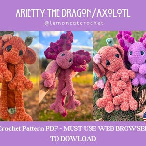 Arietty the Dragon & Axolotl Snuggler/Lovey Amigurumi Crochet Pattern