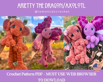 Arietty the Dragon & Axolotl Snuggler/Lovey Amigurumi Crochet Pattern