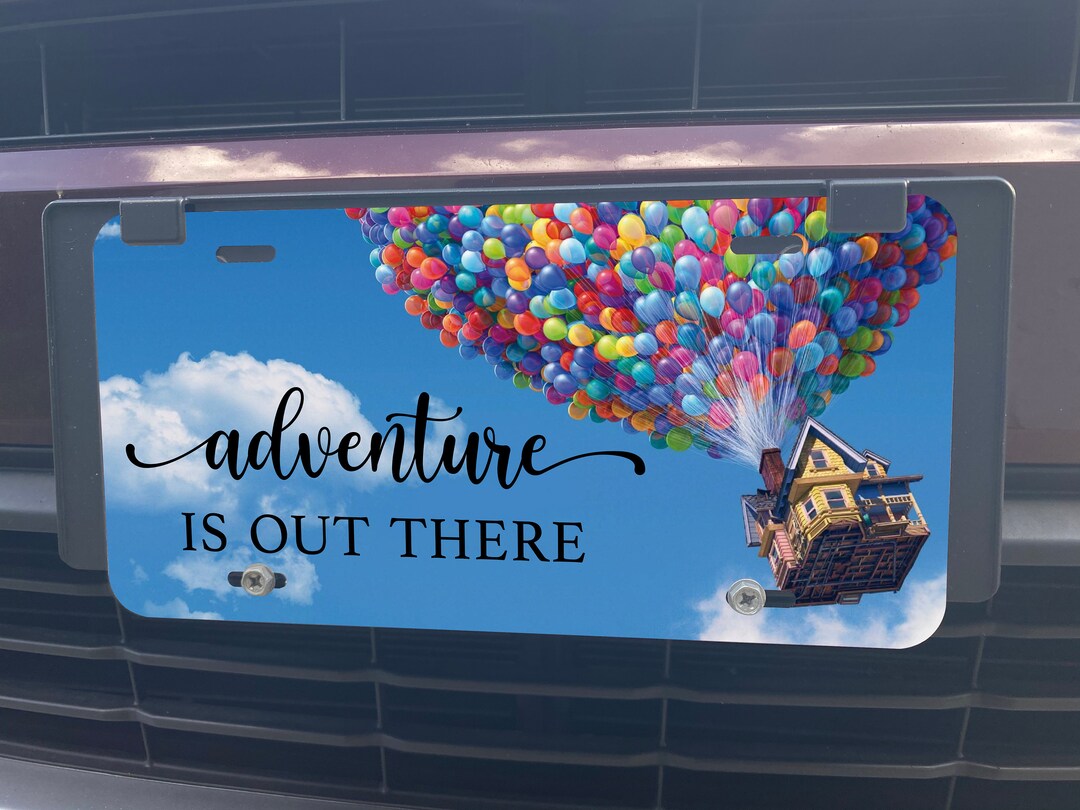Disney License Plate, UP Movie Quote, Adventure is Out There, Car Tag, Front Tag, License Tag Etsy