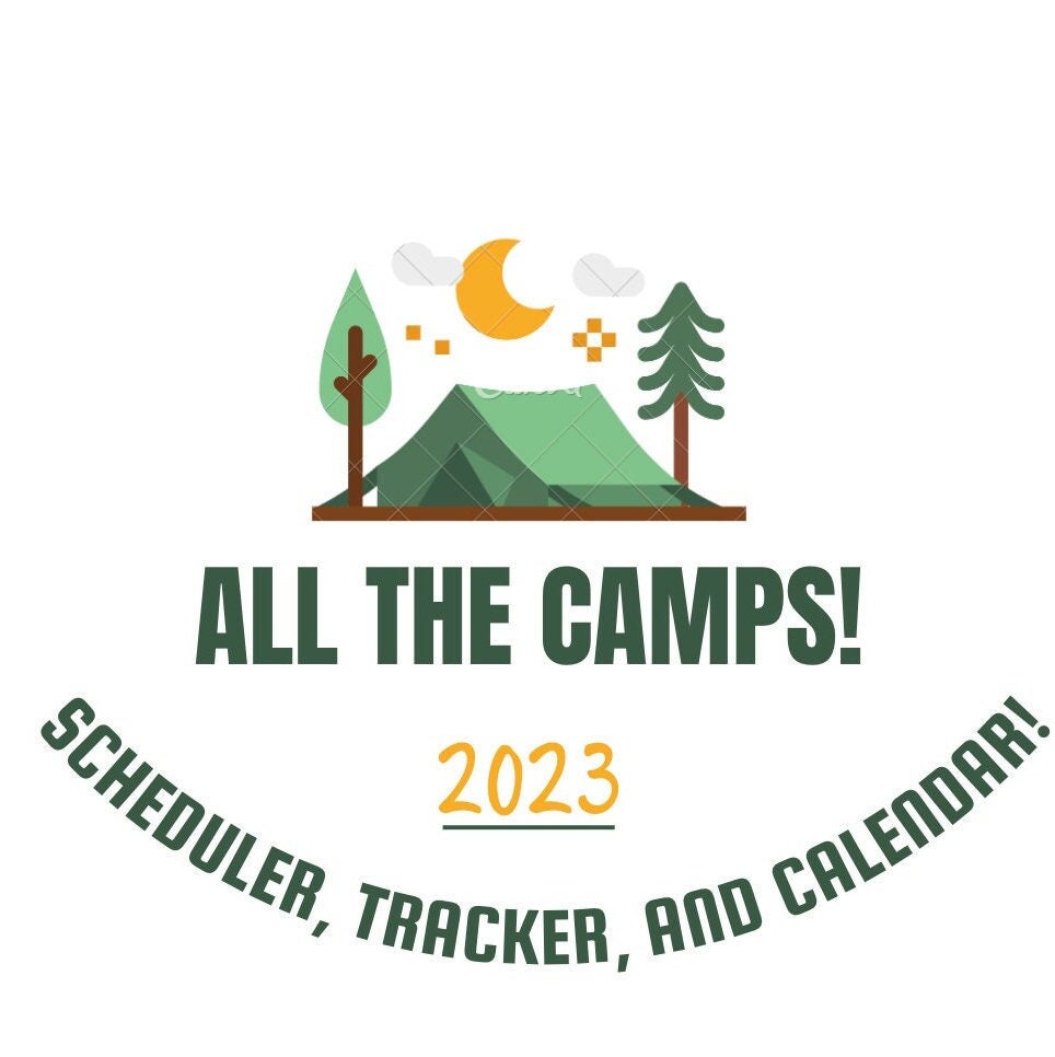 All the Camps Kids Summer Camp Tracker, Camp Calendar, and Week by Week