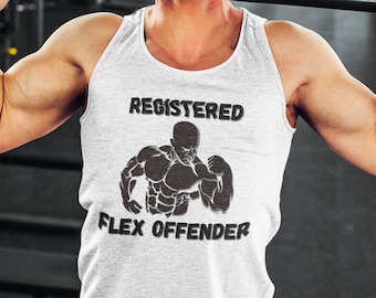 Funny Gym Tank, Registered Flex Offender, Do you even lift bro, Dost Thou Even Hoist, Funny Gift for Athlete, Gift for Weightlifter