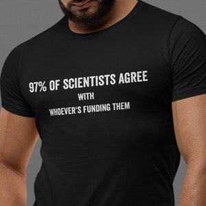 Chemise de la science, chemise de la conspiration, chemise Think While c'est toujours légal, vous êtes le gouvernement vous mentent, chemise Awake, propagande