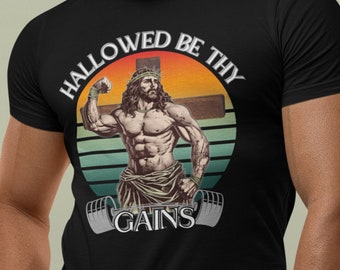 Funny Lifting Shirt, Funny Jesus Gym Shirt, Hallowed Be Thy Gains, Do you even lift bro, Dost Thou Even Lift, Funny Gift for Athlete